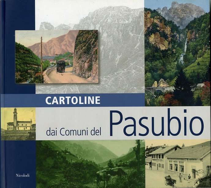 Cartoline dai Comuni del Pasubio.