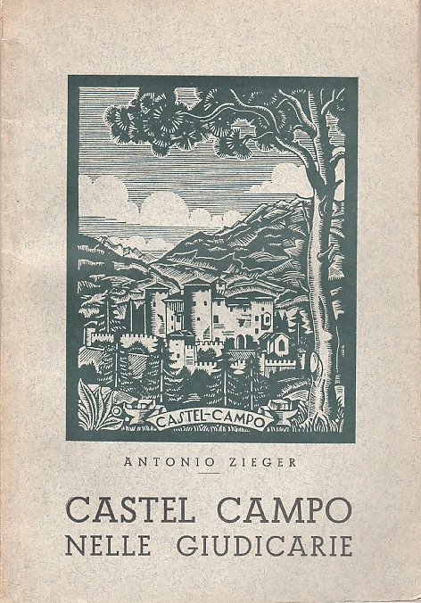 Castel Campo nelle Giudicarie: cenni storici.