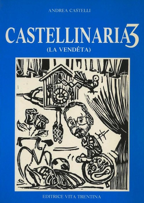 Castellinaria 3: la vendÃ©ta.
