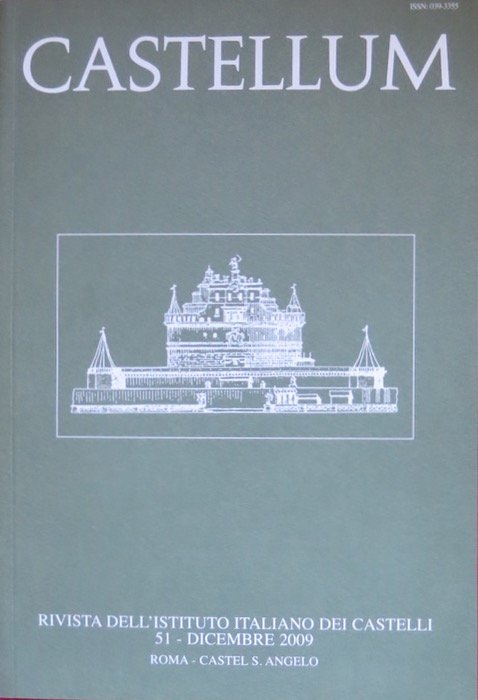 Castellum: rivista dell'Istituto Italiano dei Castelli: N. 51 (dicembre 2009).