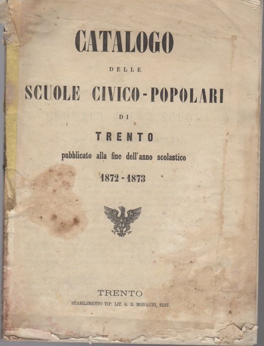 Catalogo delle scuole civico-popolari di Trento: pubblicato alla fine dell'anno …