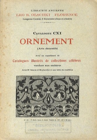 Catalogue CXI: Ornement (Arts dÃ©coratifs): avec un supplÃ©ment de catalogues …