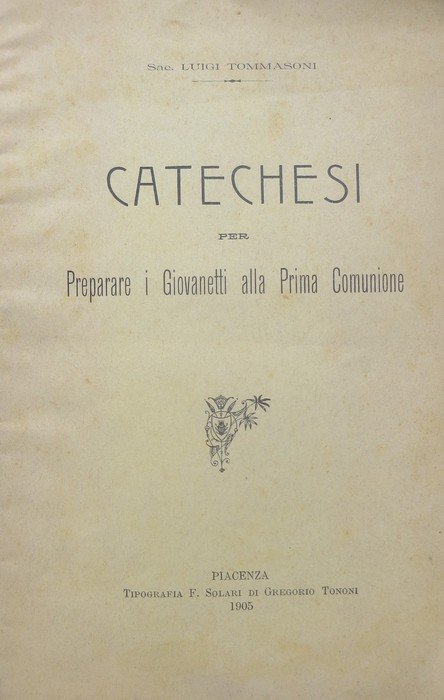 Catechesi per preparare i giovanetti alla prima comunione.