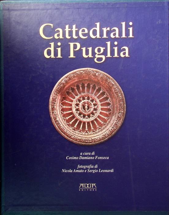 Cattedrali di Puglia: una storia lunga duemila anni.