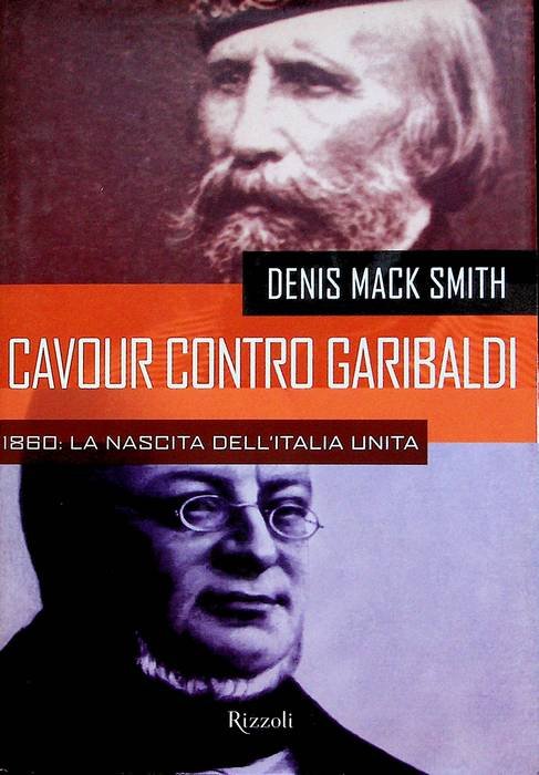 Cavour contro Garibaldi.