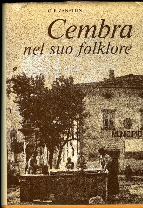 Cembra nel suo folklore.