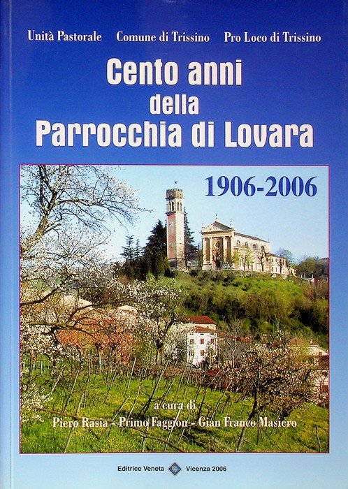 Cento anni della Parrocchia di Lovara: 1906-2006. | Immagine principale
