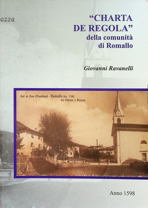 Charta de Regola della comunitÃ di Romallo: anno 1598.