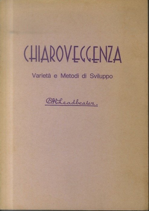Chiaroveggenza: varietÃ e metodi di sviluppo.
