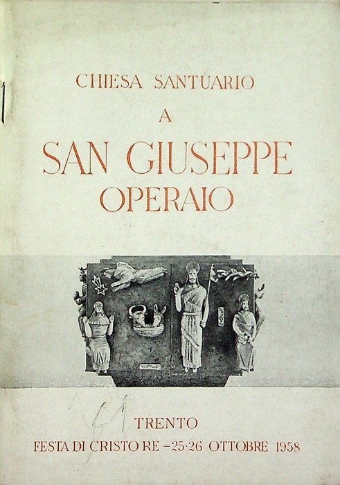 Chiesa santuario a San Giuseppe operaio: Trento, Festa di Cristo …