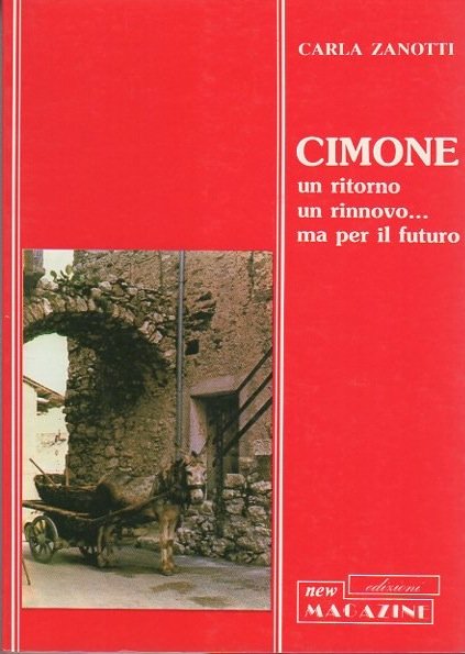 Cimone: un ritorno, un rinnovo . ma per il futuro.