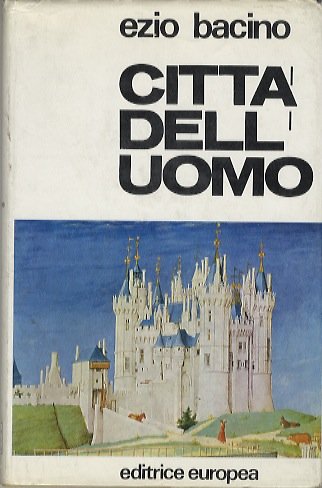 CittÃ dell'uomo.