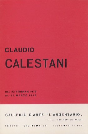 Claudio Calestani: dal 23 febbraio 1978 al 23 marzo 1978.