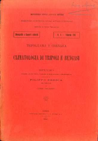 Climatologia di Tripoli e Bengasi: studio eseguito nel R. Ufficio …