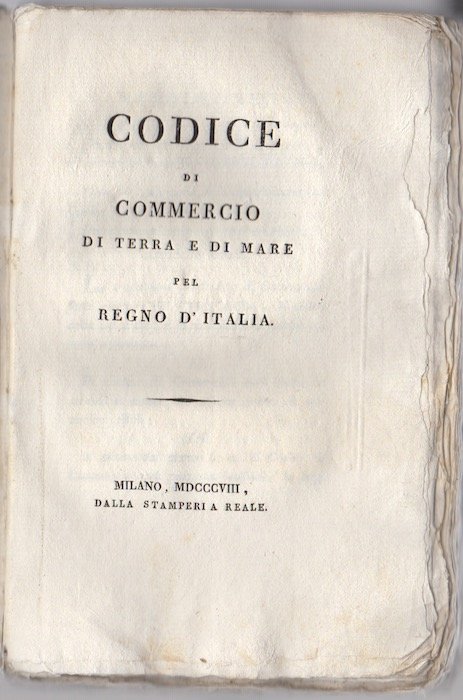 Codice di commercio di terra e di mare pel Regno …