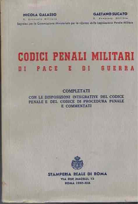 Codici penali militari di pace e di guerra: completati con …