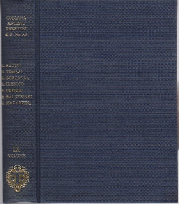 Collana artisti trentini e di artisti che operarono nel Trentino: …