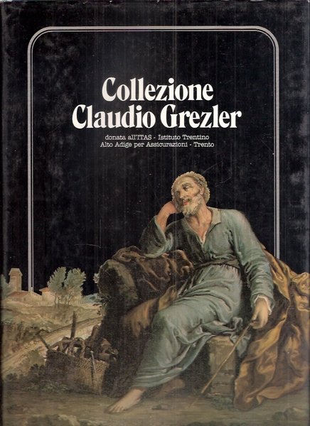 Collezione Claudio Grezler: donata all'ITAS-Istituto Trentino-Alto Adige per Assicurazioni - …