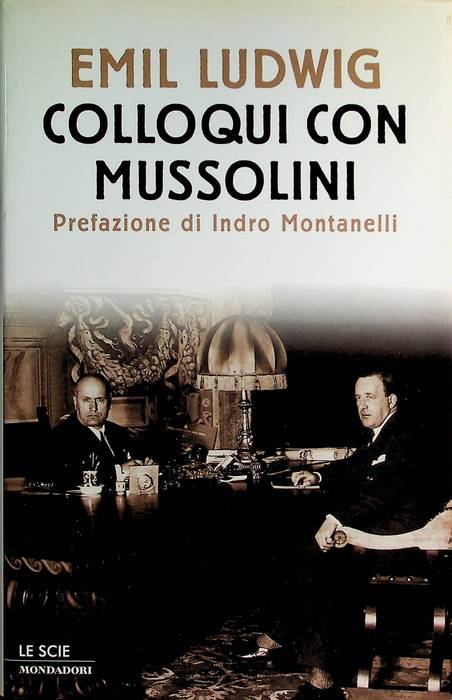 Colloqui con Mussolini.