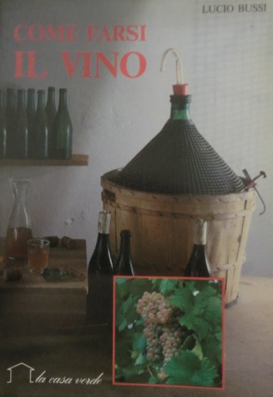 Come farsi il vino.
