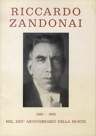 Commemorazione a Rovereto di Riccardo Zandonai nel XXVÂ° anniversario della …