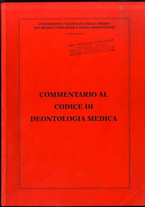 Commentario al Codice di deontologia medica.