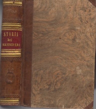 Compendio di mammalogia o di storia naturale dei mammiferi, contenente …