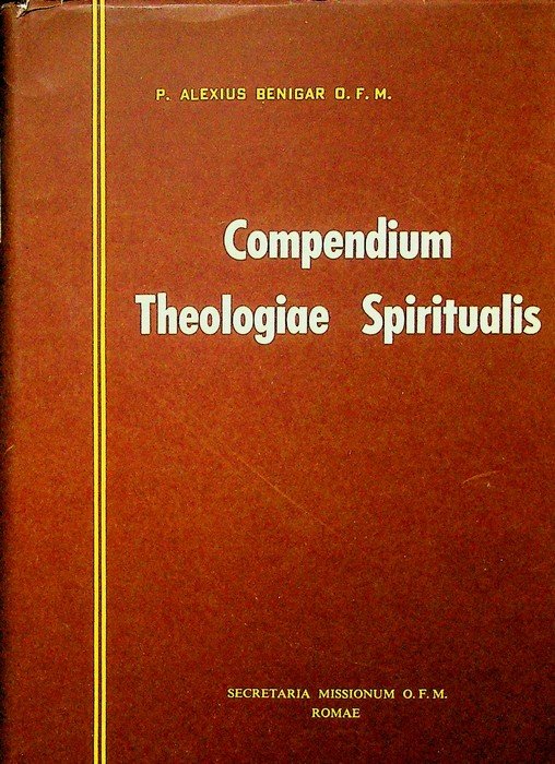 Compendium theologiae spiritualis.