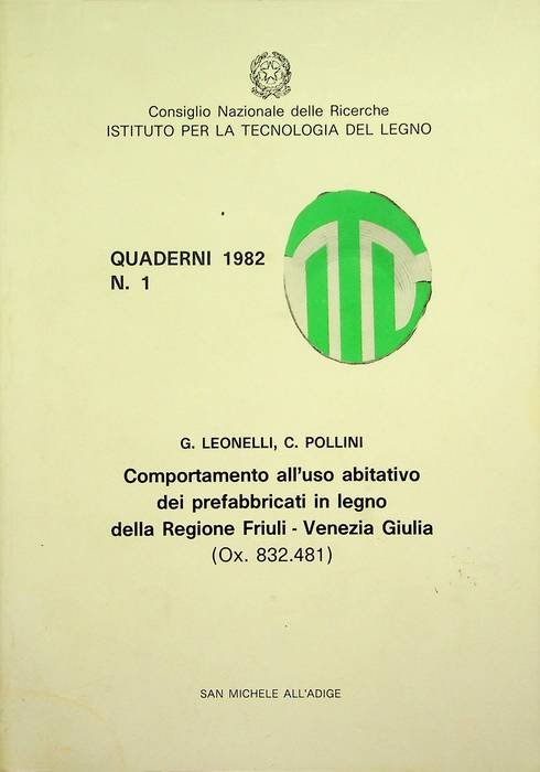 Comportamento all'uso abitativo dei prefabbricati in legno della regione Friuli-Venezia …