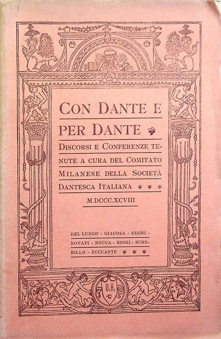 Con e per Dante: discorsi e conferenze tenute a cura …