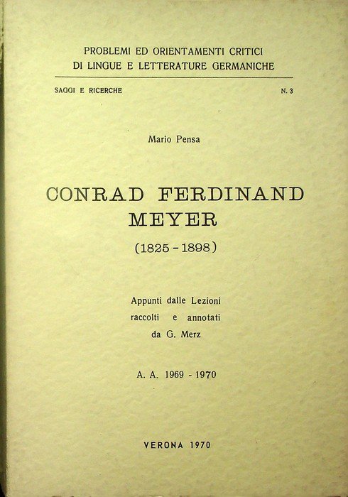 Conrad Ferdinand Meyer: 1825-1898: A.A. 1969-1970.