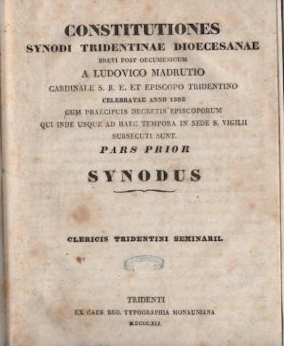 Constitutiones synodi Tridentinae dioecesanae: brevi post oecumenucum a Ludovico Madrutio …