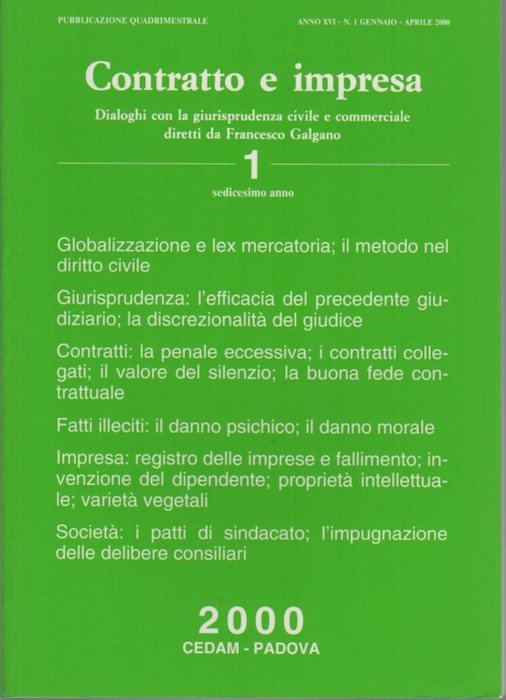 Contratto e impresa: dialoghi con la giurisprudenza civile e commerciale …