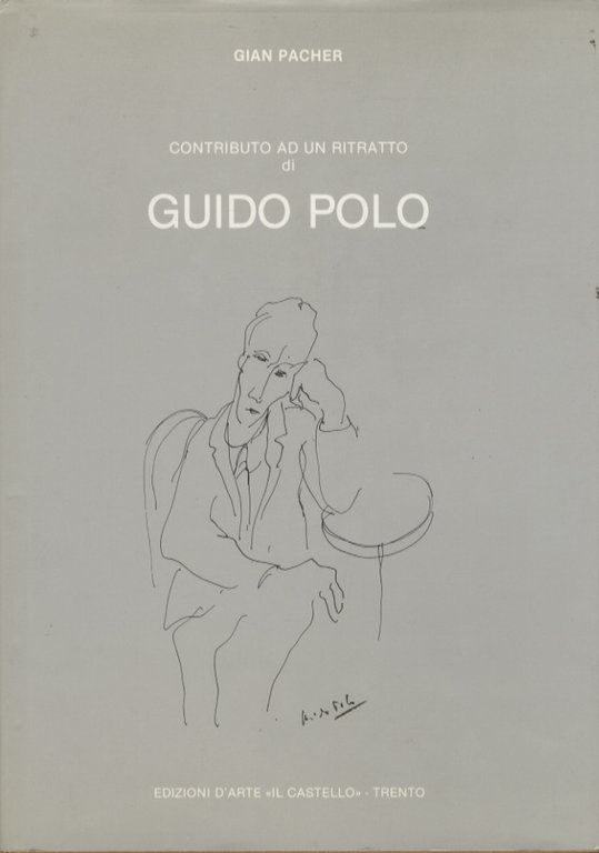Contributo ad un ritratto di Guido Polo.