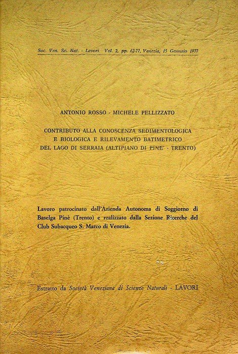 Contributo alla conoscenza sedimentologica e biologica e rilevamento batimetrico del …