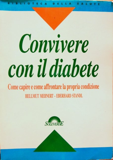 Convivere con il diabete: come capire e come affrontare la …