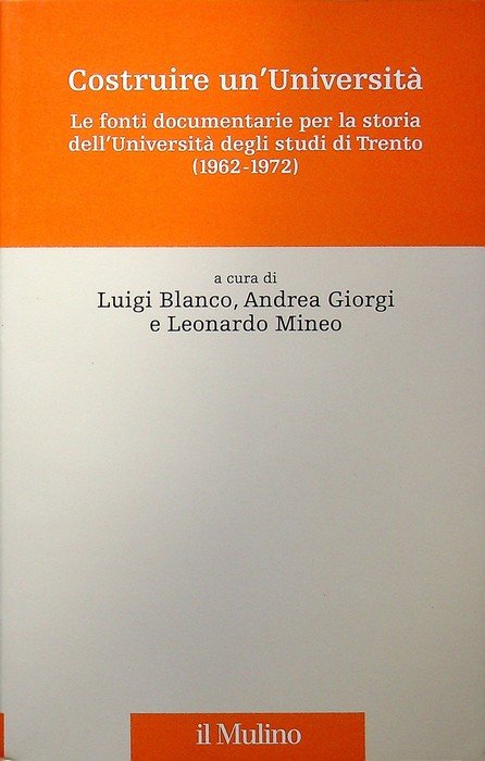 Costruire un'universitÃ : le fonti documentarie per la storia dell'UniversitÃ … | Immagine principale