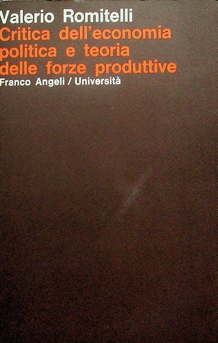 Critica dell'economia politica e teoria delle forze produttive.