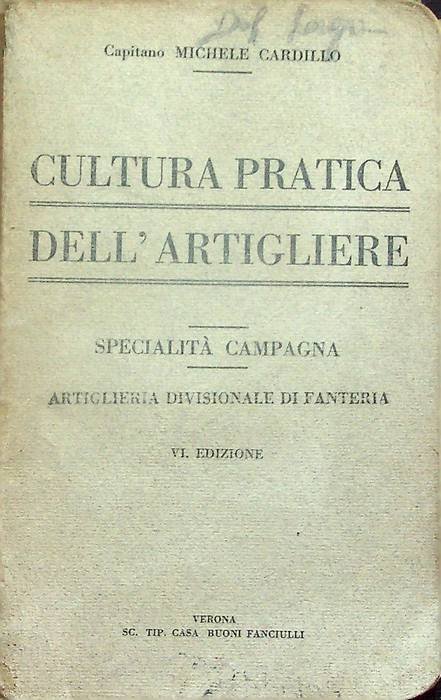 Cultura pratica dell'artigliere: specialità campagna.