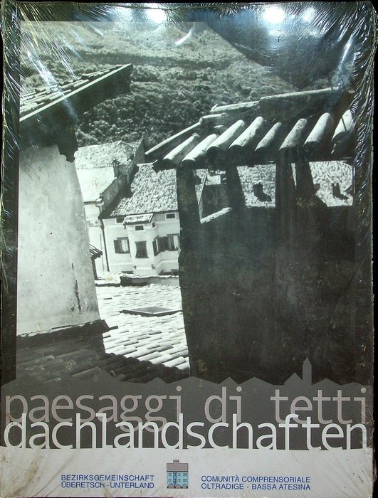 Dachlandschaften: Katalog der Ausstellung = Paesaggi di tetti: catalogo della …