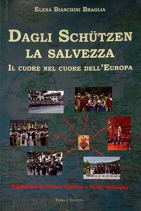 Dagli SchÃ¼tzen la salvezza: il cuore nel cuore dell'Europa.