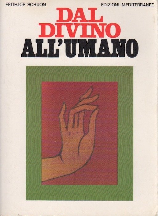 Dal divino all'umano: panorama di metafisica e d'epistemologia.