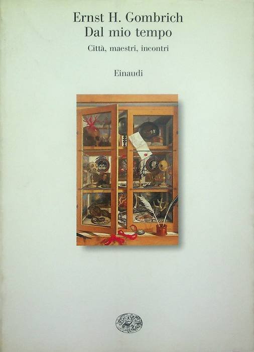 Dal mio tempo: cittÃ , maestri, incontri.