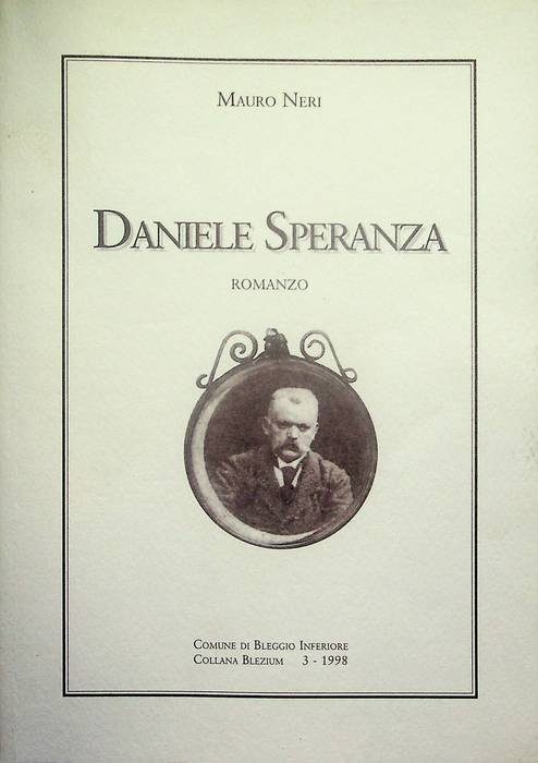 Daniele Speranza: romanzo.