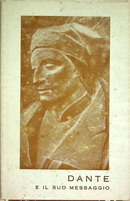 Dante e il suo messaggio.