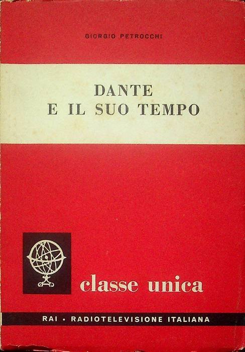Dante e il suo tempo.