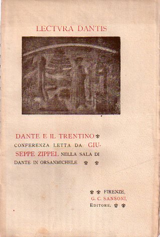 Dante e il Trentino: conferenza letta da Giuseppe Zippel nella …