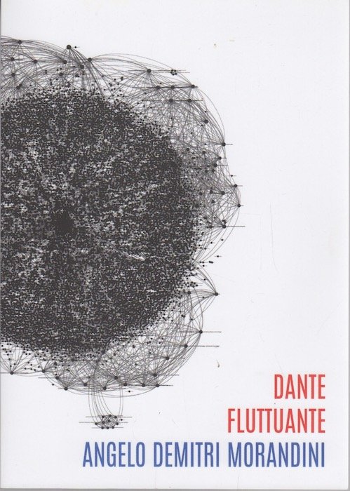 Dante fluttuante: Angelo Demitri Morandini.