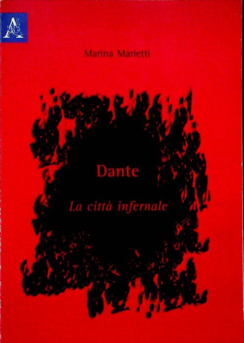 Dante: la cittÃ¡ infernale.