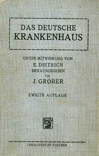 Das Deutsche Krankenhaus: Handbuch fur Bau, Einrichtung und Betrieb der …